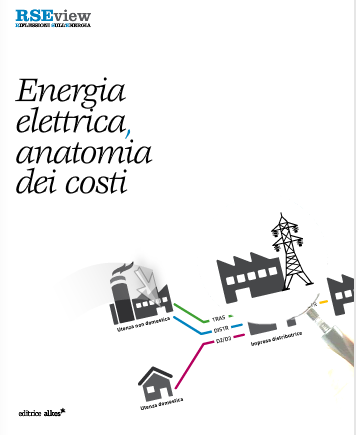 &#8220;Energia elettrica, anatomia dei costi&#8221;, la monografia di RSE sul sistema elettrico italiano